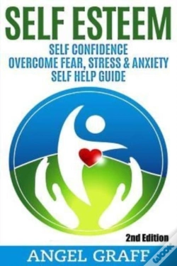 Capa do artigo Self Esteem: Self Confidence: Overcome F