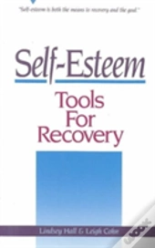 Self-Esteem Tools For Recovery