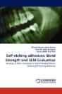 Self-Etching Adhesives - Preview