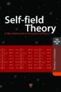 Self-Field Theory - Preview