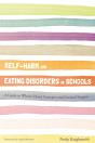 Self-Harm And Eating Disorders In Schools - Preview