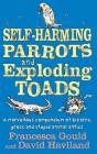 Self-Harming Parrots And Exploding Toads - Preview