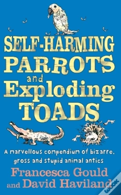 Capa do artigo Self-Harming Parrots And Exploding Toads