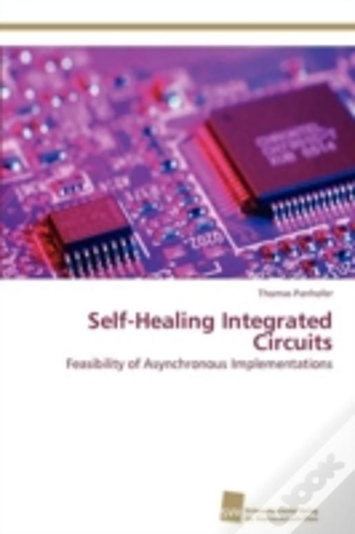 Self-Healing Integrated Circuits