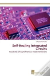 Self-Healing Integrated Circuits
