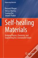 Self-Healing Materials