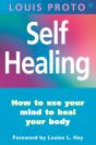 Self-Healing:Use Your Mind To Heal Your Body - Preview