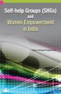 Self-Help Groups (Shgs) & Women Empowerment In India - Preview