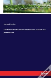 Capa do artigo Self-Help With Illustrations Of Character, Conduct And Perseverance