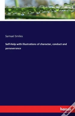 Capa do artigo Self-Help With Illustrations Of Character, Conduct And Perseverance