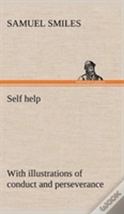 Capa do artigo Self Help; With Illustrations Of Conduct And Perseverance