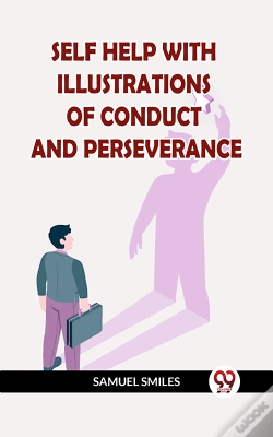 Capa do artigo Self Help With Illustrations Of Conduct And Perseverance
