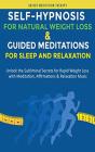 Self-Hypnosis For Natural Weight Loss & Guided Meditations For Sleep And Relaxation - Preview