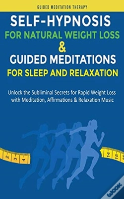 Capa do artigo Self-Hypnosis For Natural Weight Loss & Guided Meditations For Sleep And Relaxation