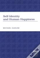 Self-Identity And Human Happiness