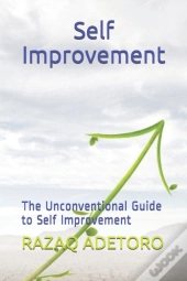 Self Improvement: The Unconventional Gui