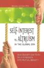Self-Interest Vs Altruism In The Global Era - Preview