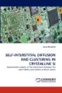 Self-Interstitial Diffusion And Clustering In Crystalline Si - Preview