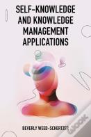 Self-Knowledge And Knowledge Management Applications