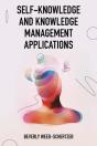 Self-Knowledge And Knowledge Management Applications - Preview