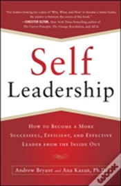 Capa do artigo Self-Leadership: How To Become A More Successful, Efficient, And Effective Leader From The Inside Out