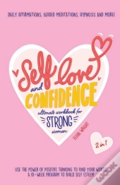 Self-Love And Confidence Workbook For Strong Women