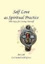 Self Love As Spiritual Practice - Preview