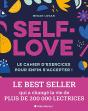 Self Love ! - Cahier D'Exercices Pour Apprendre A S'Aimer - Preview