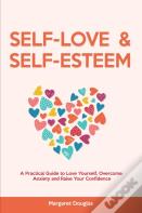Self Love & Self Esteem For Women