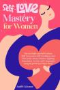 Self-Love Mastery For Women - Preview