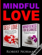 Self Love, Mindfulness For Beginners