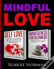 Self Love, Mindfulness For Beginners