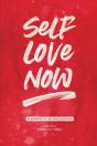 Self Love Now - Preview