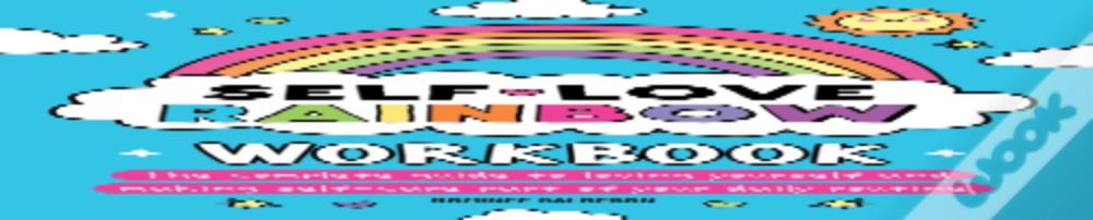 Self-Love Rainbow Workbook