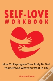 Capa do artigo Self-Love Workbook: How To Reprogram You