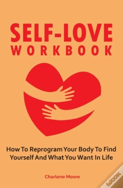 Capa do artigo Self-Love Workbook: How To Reprogram You