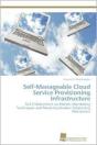 Self-Manageable Cloud Service Provisioning Infrastructure - Preview