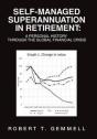 Self-Managed Superannuation In Retirement - Preview