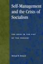 Self-Management And The Crisis Of Socialism - Preview