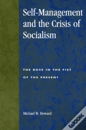 Self-Management And The Crisis Of Socialism