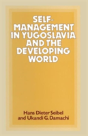 Self-Management In Yugoslavia And The Developing World - Preview
