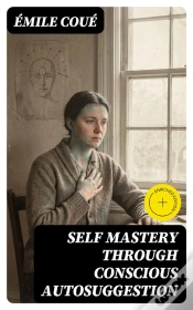 Capa do artigo Self Mastery Through Conscious Autosuggestion