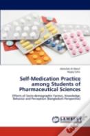Self-Medication Practice Among Students Of Pharmaceutical Sciences