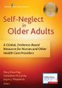 Self-Neglect In Older Adults - Preview