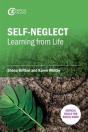 Self-Neglect: Learning From Life - Preview