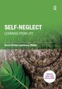 Self-Neglect: Learning From Life - Preview