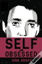 Self-Obsessed