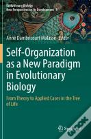 Self-Organization As A New Paradigm In Evolutionary Biology