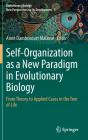 Self-Organization As A New Paradigm In Evolutionary Biology - Preview