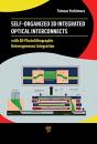 Self-Organized 3d Integrated Optical Interconnects - Preview